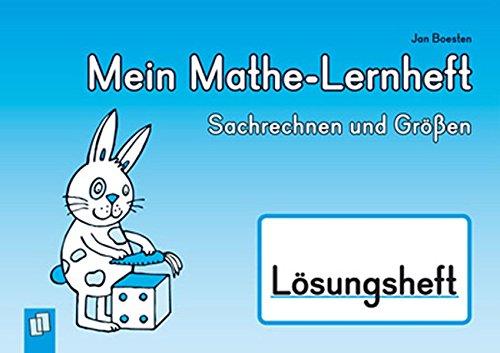 Mein Mathe-Lernheft  - Sachrechnen und Größen - Lösungsheft