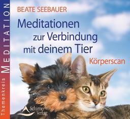 Meditationen zur Verbindung mit deinem Tier - Körperscan