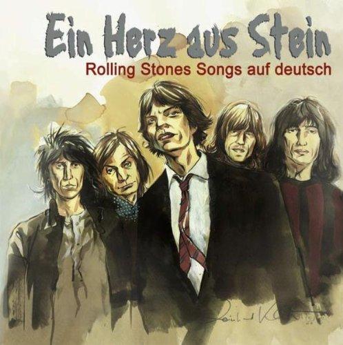 Ein Herz aus Stein - Rolling Stones Songs auf deutsch