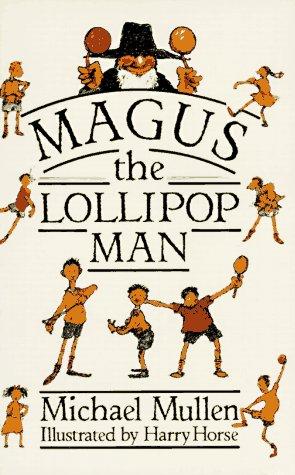 Magus the Lollipop Man