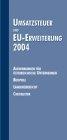 Umsatzsteuer und EU-Erweiterung 2004: Auswirkungen für österreichische Unternehmen