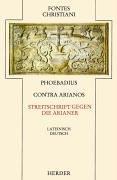 Fontes Christiani, 2. Folge, 25 Bde., Kt, Bd.38, Streitschrift gegen die Arianer