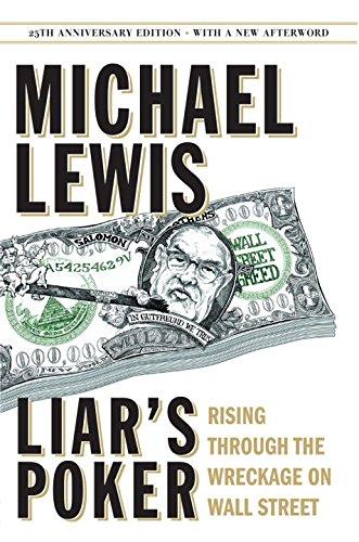 Liar's Poker: Rising Through the Wreckage on Wall Street