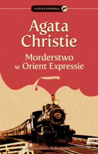 Morderstwo w Orient Expressie (KLASYKA KRYMINAŁU)