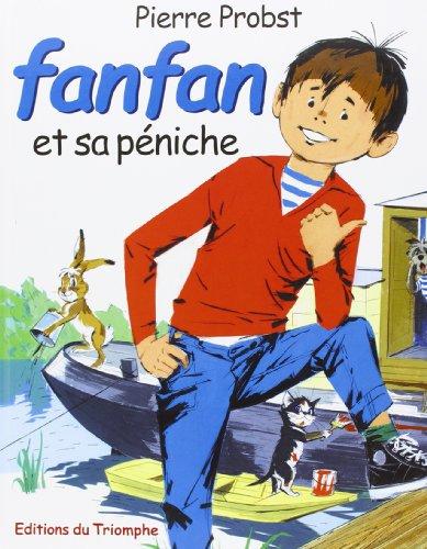 Les aventures de Fanfan. Vol. 1. Fanfan et sa péniche