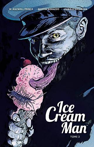 Ice cream man. Vol. 2. Etrange napolitaine