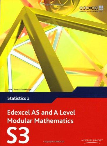 Edexcel AS and A Level Modular Mathematics Statistics 3 S3 (Edexcel GCE Modular Maths)