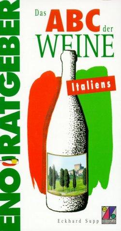 Das ABC der Weine Italiens