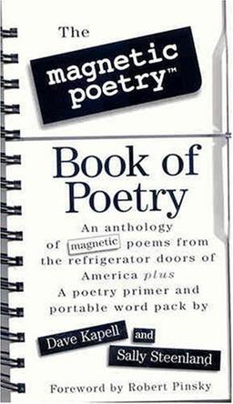 The Magnetic Poetry Book of Poetry [With 150 Magnetic Poetry Tiles in a Vinyl Pouch]