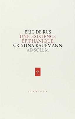 Une existence épiphanique : Cristina Kaufmann (1939-2006)