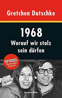 1968: Worauf wir stolz sein dürfen