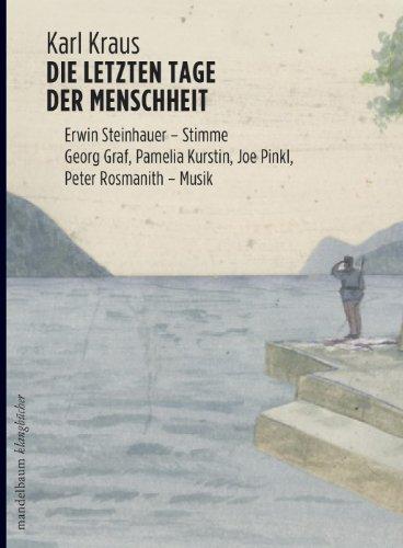 Die letzten Tage der Menschheit: Klangbuch mit 2 CDs