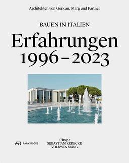 Architekten von Gerkan, Marg und Partner : Bauen in Italien 1996-2023