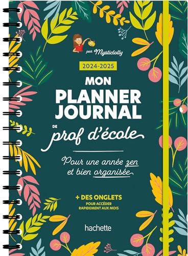 Mon planner journal de prof d'école : Edition 2024-2025