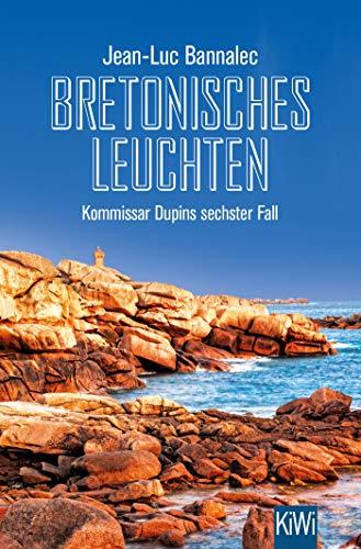 Bretonisches Leuchten: Kommissar Dupins sechster Fall