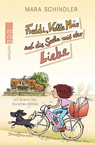 Freddi, Valle Müs und die Sache mit der Liebe