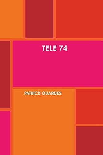 TELE 74