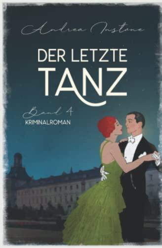 Der letzte Tanz (Fräulein Schumacher ermittelt, Band 4)