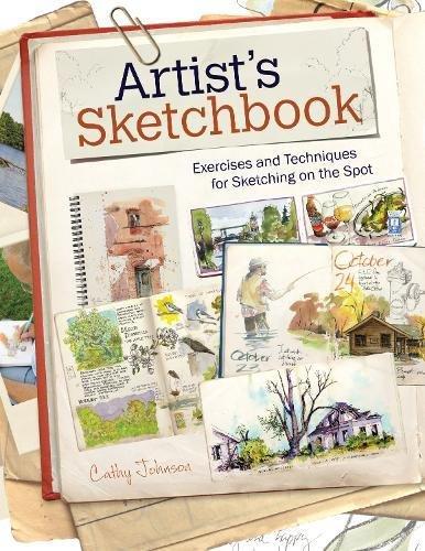 Artist's Sketchbook: Exercises and Techniques for Sketching on the Spot