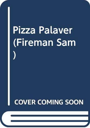 Pizza Palaver (Fireman Sam)