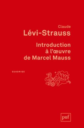 Introduction à l'oeuvre de Marcel Mauss