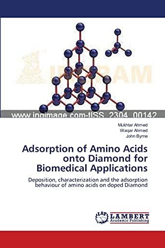 Adsorption of Amino Acids onto Diamond for Biomedical Applications: Deposition, characterization and the adsorption behaviour of amino acids on doped Diamond