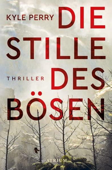 Die Stille des Bösen: Thriller