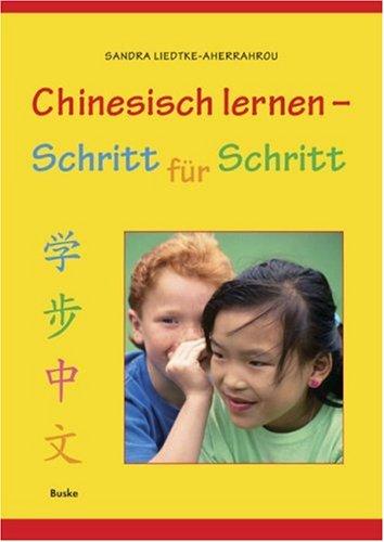 Chinesisch lernen Schritt für Schritt 1. (Lernmaterialien)