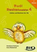 Rudi Rechenmeister 4: Zahlen und Rechnen bis 100: Zahlen und Rechnen bis 100. 2. Klasse