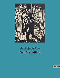 Der Fremdling