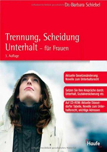 Trennung, Scheidung, Unterhalt - für Frauen