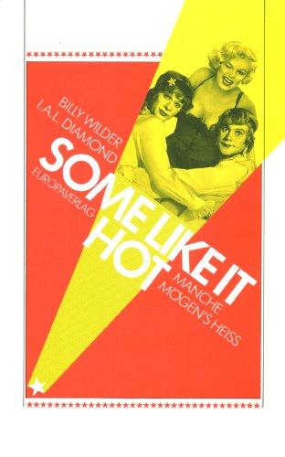 Some like it hot. Manche mögen's heiß. Drehbuch