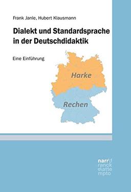 Dialekt und Standardsprache in der Deutschdidaktik: Eine Einführung