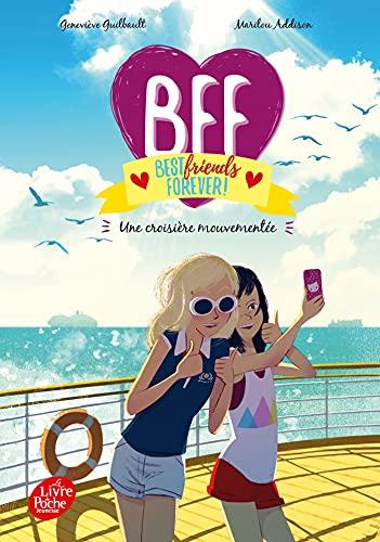 BFF best friends forever!. Vol. 3. Une croisière mouvementée