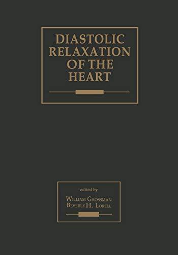 Diastolic Relaxation of the Heart: Basic Research and Current Applications for Clinical Cardiology