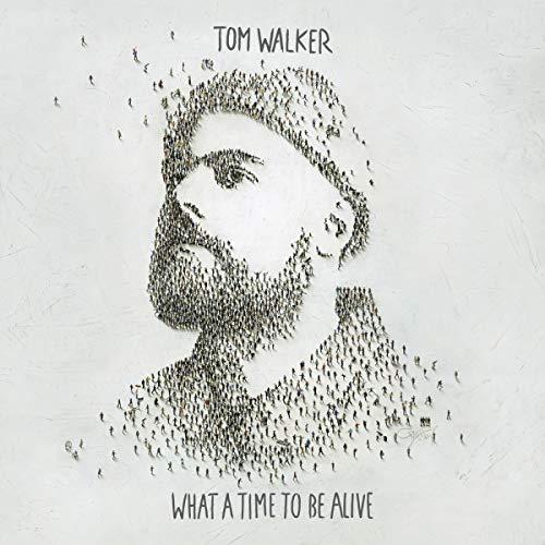 Tom Walker - What a Time to Be Alive [Vinyl LP]