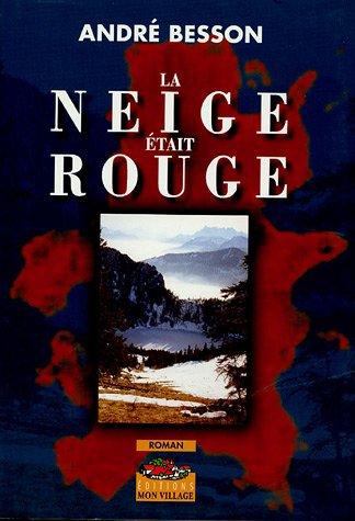 La neige était rouge