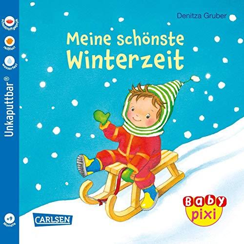 Baby Pixi (unkaputtbar) 91: Meine schönste Winterzeit (91)