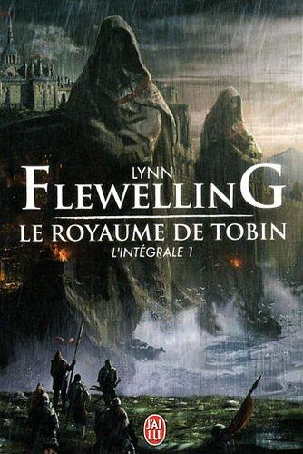 Le royaume de Tobin : l'intégrale. Vol. 1