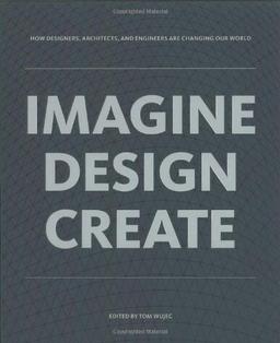 Imagine, Design, Create