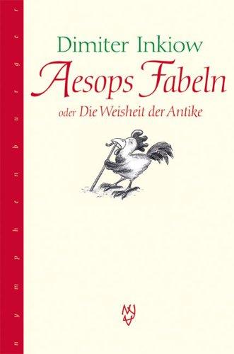 Aesops Fabeln. oder Die Weisheit der Antike