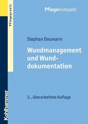 Wundmanagement und Wunddokumentation