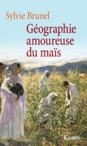 Géographie amoureuse du maïs