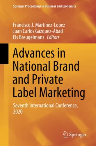 Advances in National Brand and Private Label Marketing: Seventh International Conference, 2020 (Springer Proceedings in Business and Economics)