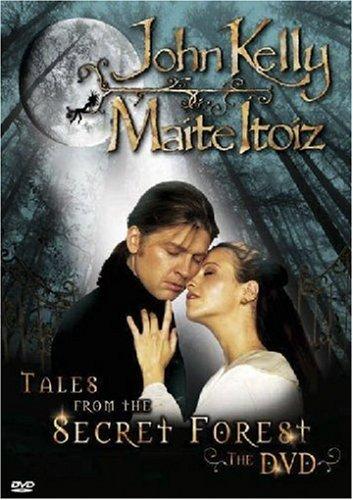 John Kelly & Maite Itoiz - Tales From the Secret Forest - The DVD