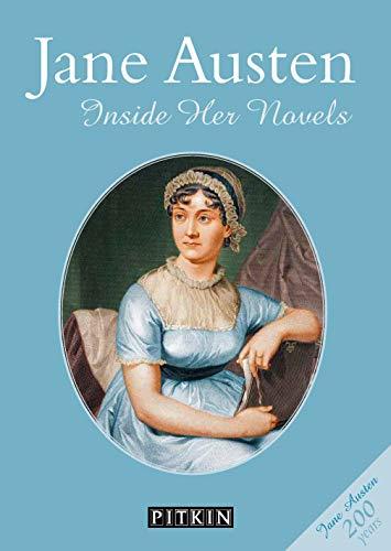 Jane Austen: Inside Her Novels (Pitkin Guide)