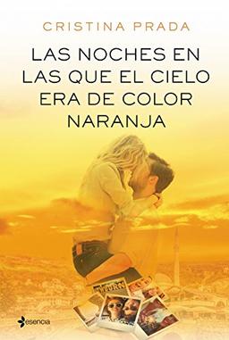 Las noches en las que el cielo era de color naranja (Romántica Erótica)