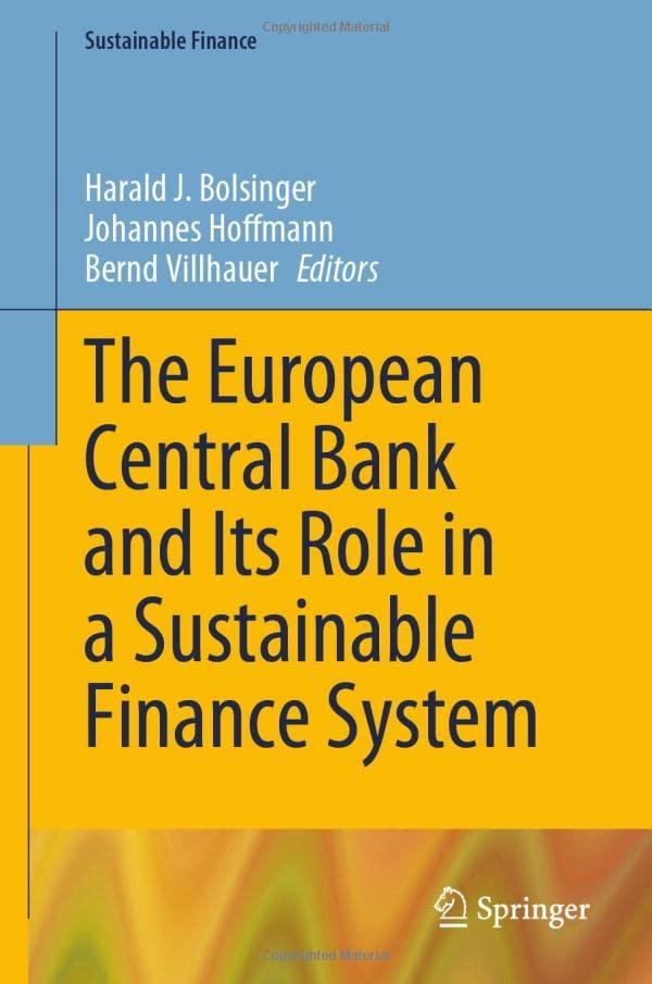 The European Central Bank and Its Role in a Sustainable Finance System