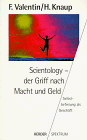 Scientology, der Griff nach Macht und Geld