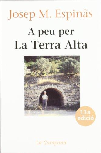 A peu per la Terra Alta (Divulgació)